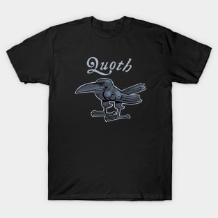 Quoth the raven - nevermore T-Shirt